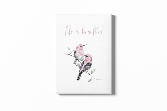 Life Is Beautiful - Wall Art Barty life