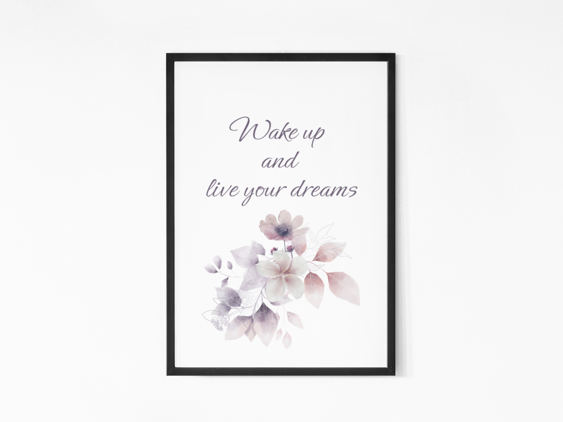 Wake Up And Live Your Dreams - Wall Art Barty life