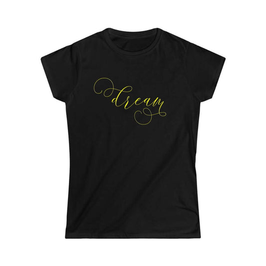 Dream Women's Softstyle Tee Barty life