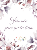 You Are Pure Perfection - Wall Art Barty life
